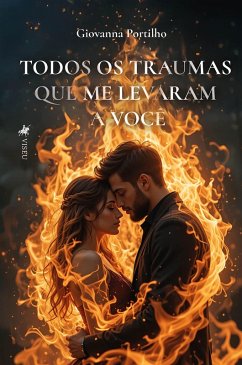 Cover Todos os traumas que me levaram a você (eBook, ePUB)