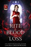 Rite of Blood and Loss (House Of Blood And Roses, #6) (eBook, ePUB) Rite of Blood and Loss (House Of Blood And Roses, #6) (eBook, ePUB)