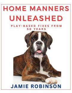 Cover Home Manners Unleashed (Dog Training General, #1) (eBook, ePUB)