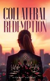 Collateral Redemption (eBook, ePUB) Collateral Redemption (eBook, ePUB)