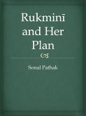 Rukmini and Her Plan (eBook, ePUB) Rukmini and Her Plan (eBook, ePUB)