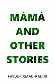 Màmá and Other Stories (eBook, ePUB)