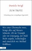 Zum Trotz (eBook, ePUB) Zum Trotz (eBook, ePUB)