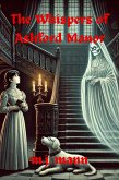 The Whispers of Ashford Manor (The Ashford Manor Chronicles, #2) (eBook, ePUB)