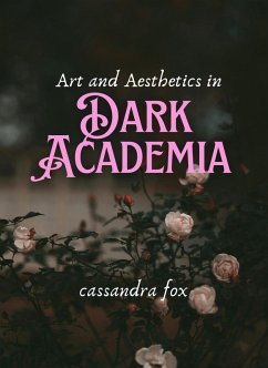Cover Art and Aesthetics in Dark Academia (eBook, ePUB)