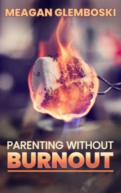 Parenting Without Burnout (eBook, ePUB) Cover Parenting Without Burnout (eBook, ePUB)