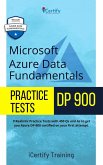 Microsoft Azure Data Fundamentals Practice Tests DP 900 (eBook, ePUB) Microsoft Azure Data Fundamentals Practice Tests DP 900 (eBook, ePUB)