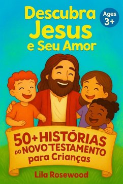 Cover 50+ Histórias do Novo Testamento para Crianças (eBook, ePUB)