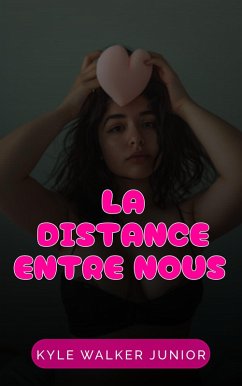 Cover La distance entre nous (eBook, ePUB)