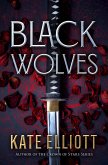 Black Wolves (eBook, ePUB) Black Wolves (eBook, ePUB)