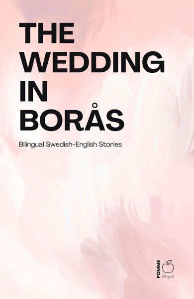 The Wedding in Borås: Bilingual Swedish-English Stories (eBook, ePUB)