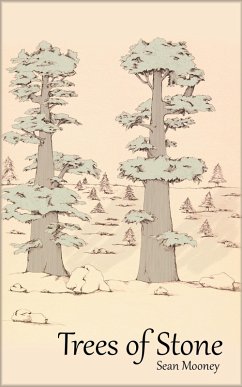 Trees of Stone (eBook, ePUB) - Mooney, Sean