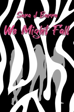 We Might Fall (eBook, ePUB) Cover We Might Fall (eBook, ePUB)