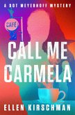 Call Me Carmela (eBook, ePUB) Call Me Carmela (eBook, ePUB)