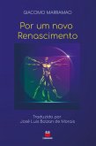 Por um novo Renascimento (eBook, ePUB) Por um novo Renascimento (eBook, ePUB)