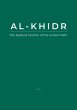 Al-Khidr: The Mystical Teacher of the... - Bild 1