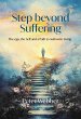 Step Beyond Suffering (eBook, ePUB) - Bild 1