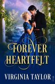 Forever Heartfelt (The Spring of Love, #3) (eBook, ePUB) Forever Heartfelt (The Spring of Love, #3) (eBook, ePUB)