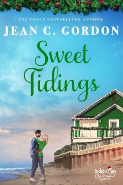 Sweet Tidings (Indigo Bay Christmas Romances, #1) (eBook, ePUB) - Gordon, Jean C.