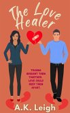 The Love Healer (eBook, ePUB) The Love Healer (eBook, ePUB)