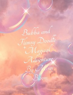 Bubba and Flimsy Doodle Magical Adventure (eBook, ePUB) - Bloom, Miraj