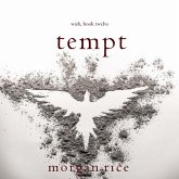Tempt (Wish, Book Twelve) (MP3-Download) Tempt (Wish, Book Twelve) (MP3-Download)