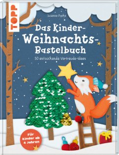 Das Kinder-Weihnachtsbastelbuch   (Restauflage) - Pypke, Susanne