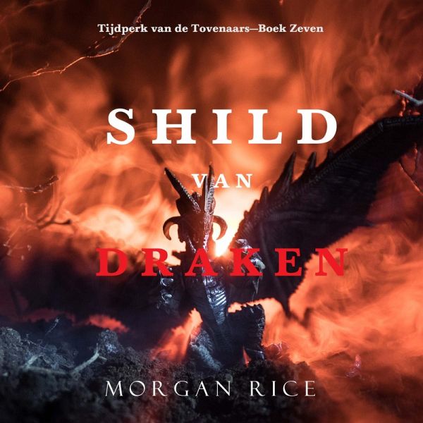 Schild van Draken (Tijdperk van de Tovenaars—Boek Zeven) (MP3-Download)
