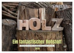 Cover Holz, ein fantastischer Rohstoff. (Wandkalender 2026 DIN A2 quer), CALVENDO Monatskalender