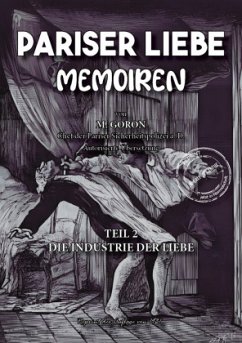 Cover Pariser Liebe - Memoiren Der Chef der Pariser Sicherheitspolizei (Surete) ermittelt Teil 2