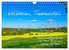 Kelkheim, Taunusidyll (Wandkalender 2026 DIN A4 quer), CALVENDO Monatskalender Kelkheim, Taunusidyll (Wandkalender 2026 DIN A4 quer), CALVENDO Monatskalender