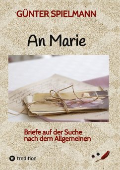 Cover An Marie. Ein persönliches und ungewöhnliches Buch über unsere zerrissene Gesellschaft. Generationen unter sich