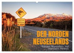 Der Norden Neuseelands: Vulkane, Wasserfälle und imposante Strände (Wandkalender 2026 DIN A2 quer), CALVENDO Monatskalender