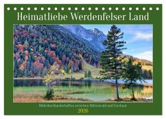 Heimatliebe Werdenfelser Land - Bilderbuchlandschaften zwischen Mittenwald und Farchant (Tischkalender 2026 DIN A5 quer), CALVENDO Monatskalender