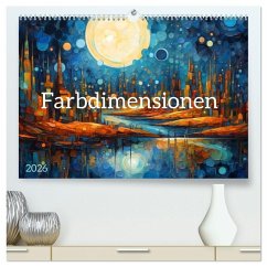 Farbdimensionen (hochwertiger Premium Wandkalender 2026 DIN A2 quer), Kunstdruck in Hochglanz