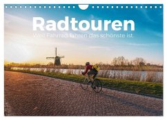 Cover Radtouren - Weil Fahrrad fahren das schönste ist. (Wandkalender 2026 DIN A4 quer), CALVENDO Monatskalender