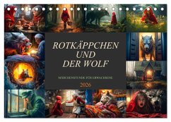 Cover Rotkäppchen und der Wolf (Tischkalender 2026 DIN A5 quer), CALVENDO Monatskalender