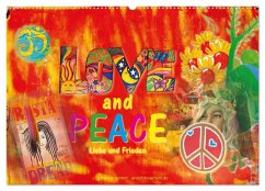 Love and Peace Liebe und Frieden (Wandkalender 2026 DIN A2 quer), CALVENDO Monatskalender Love and Peace Liebe und Frieden (Wandkalender 2026 DIN A2 quer), CALVENDO Monatskalender