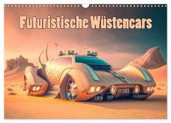 Futuristische Wüstencars (Wandkalender 2026 DIN A3 quer), CALVENDO Monatskalender