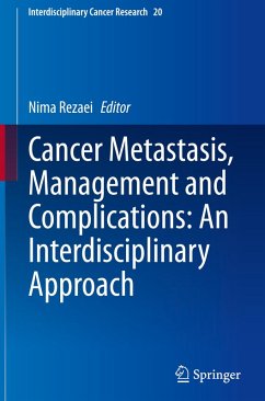 Cancer Metastasis, Management and Complications: An Interdisciplinary Approach