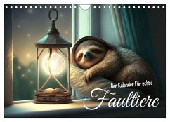 Der Kalender für echte Faultiere (Wandkalender 2026 DIN A4 quer), CALVENDO Monatskalender Der Kalender für echte Faultiere (Wandkalender 2026 DIN A4 quer), CALVENDO Monatskalender