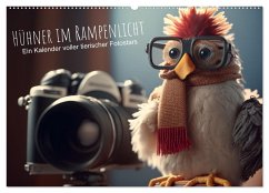Hühner im Rampenlicht Ein Kalender voller tierischer Fotostars (Wandkalender 2026 DIN A2 quer), CALVENDO Monatskalender