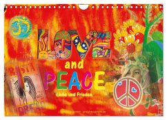 Love and Peace Liebe und Frieden (Wandkalender 2026 DIN A4 quer), CALVENDO Monatskalender Love and Peace Liebe und Frieden (Wandkalender 2026 DIN A4 quer), CALVENDO Monatskalender