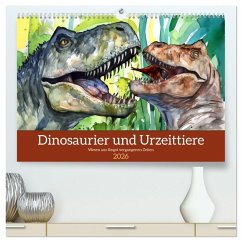 Cover Dinosaurier und Urzeittiere - Wesen aus längst vergangenen Zeiten (hochwertiger Premium Wandkalender 2026 DIN A2 quer), Kunstdruck in Hochglanz