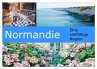 Normandie - Eine vielfältige Region... - Bild 1