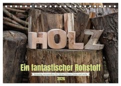 Cover Holz, ein fantastischer Rohstoff. (Tischkalender 2026 DIN A5 quer), CALVENDO Monatskalender