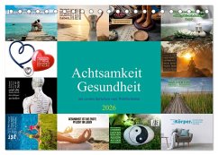 Achtsamkeit Gesundheit mit coolen Sprüchen zum Wohlbefinden (Tischkalender 2026 DIN A5 quer), CALVENDO Monatskalender