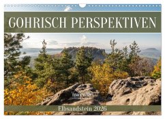 Gohrisch Perspektiven - Elbsandstein (Wandkalender 2026 DIN A3 quer), CALVENDO Monatskalender