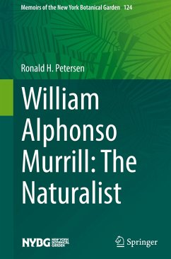 Cover William Alphonso Murrill: The Naturalist