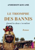 Le triomphe des Bannis Le triomphe des Bannis